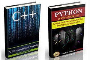 Descargar C++: The Ultimate Crash Course to Learning the Basics of C++ and Python Programming Language(C++ for beginners, c programming, JAVA) (Programming, computer … web developing Book 1) (English Edition) pdf, epub, ebook