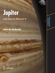 Descargar Jupiter: And How to Observe It (Astronomers’ Observing Guides) pdf, epub, ebook