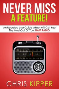 Descargar Ham Radio: From Zero to Getting a License (Ham Radio Communication, User Guide Book 1) (English Edition) pdf, epub, ebook