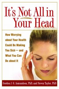 Descargar It’s Not All in Your Head: How Worrying about Your Health Could Be Making You Sick–and What You Can Do about It pdf, epub, ebook