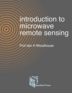 Descargar Introduction to Microwave Remote Sensing (English Edition) pdf, epub, ebook