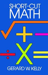 Descargar Short-Cut Math (Dover Books on Mathematics) pdf, epub, ebook
