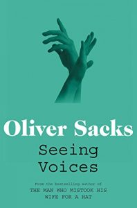 Descargar Seeing Voices: A Journey into the World of the Deaf (English Edition) pdf, epub, ebook