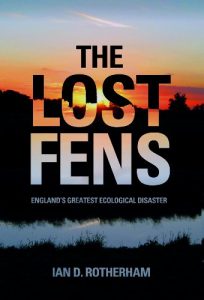 Descargar The Lost Fens: England’s Greatest Ecological Disaster pdf, epub, ebook