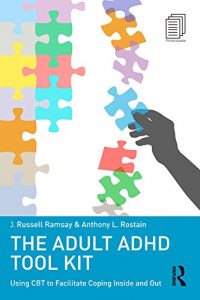Descargar The Adult ADHD Tool Kit: Using CBT to Facilitate Coping Inside and Out pdf, epub, ebook