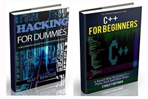 Descargar C++: C++ and Hacking for dummies. A smart way to learn C plus plus and beginners guide to computer hacking (C++ programming, C++ for Beginners, hacking, … web developing Book 2) (English Edition) pdf, epub, ebook