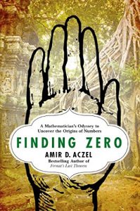 Descargar Finding Zero: A Mathematician’s Odyssey to Uncover the Origins of Numbers pdf, epub, ebook