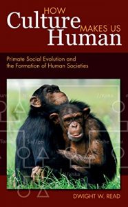 Descargar How Culture Makes Us Human: Primate Social Evolution and the Formation of Human Societies (Key Questions in Anthropology) pdf, epub, ebook