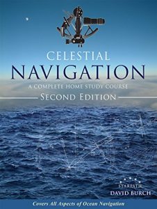 Descargar Celestial Navigation: A Complete Home Study Course, Second Edition (English Edition) pdf, epub, ebook