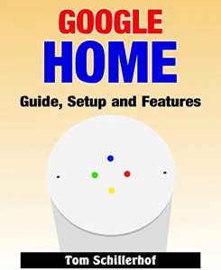 Descargar Google Home: Guide, Setup and Features (English Edition) pdf, epub, ebook