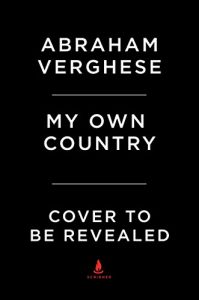 Descargar My Own Country: A Doctor’s Story of a Town and its People in the Age of AIDS (English Edition) pdf, epub, ebook