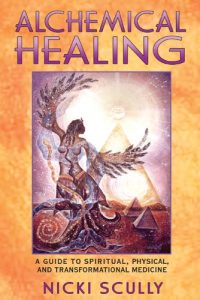 Descargar Alchemical Healing: A Guide to Spiritual, Physical, and Transformational Medicine pdf, epub, ebook