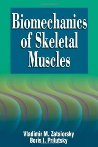 Descargar Biomechanics of Skeletal Muscles pdf, epub, ebook