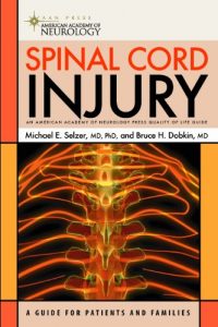 Descargar Spinal Cord Injury: A Guide for Patients and Families (American Academy of Neurology) pdf, epub, ebook
