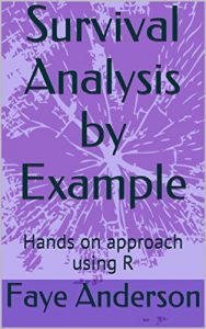 Descargar Survival Analysis by Example: Hands on approach using R (English Edition) pdf, epub, ebook