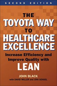 Descargar The Toyota Way to Healthcare Excellence: Increase Efficiency and Improve Quality with Lean, ed. 2 (ACHE Management Series) (English Edition) pdf, epub, ebook