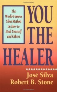 Descargar You the Healer: The World-Famous Silva Method on How to Heal Yourself and Others pdf, epub, ebook