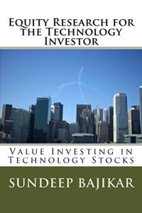 Descargar Equity Research for the Technology Investor: Value Investing in Technology Stocks (English Edition) pdf, epub, ebook