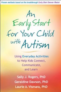 Descargar An Early Start for Your Child with Autism: Using Everyday Activities to Help Kids Connect, Communicate, and Learn pdf, epub, ebook