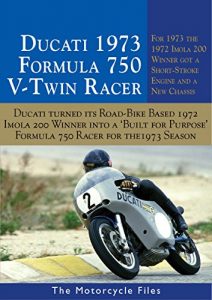 Descargar DUCATI 750SS IMOLA RACER 1973: FURTHER DEVELOPMENT OF THE FAMOUS 1972 IMOLA 200 WINNER – WITH NEW ‘SHORT STROKE’ ENGINE (THE MOTORCYCLE FILES Book 17) (English Edition) pdf, epub, ebook