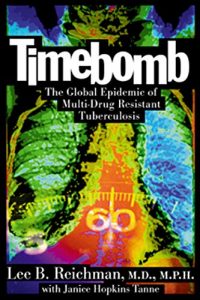 Descargar Timebomb:The Global Epidemic of Multi-Drug Resistant Tuberculosis pdf, epub, ebook