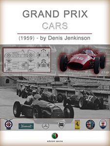 Descargar Grand Prix Cars (Motorsports History) pdf, epub, ebook
