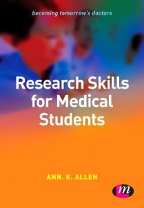 Descargar Research Skills for Medical Students (Becoming Tomorrow’s Doctors Series) pdf, epub, ebook