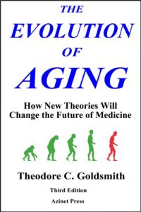Descargar The Evolution of Aging: How New Theories Will Change the Future of Medicine (English Edition) pdf, epub, ebook
