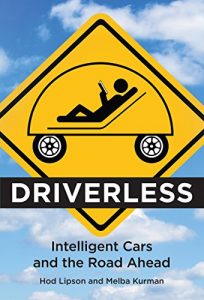 Descargar Driverless: Intelligent Cars and the Road Ahead (MIT Press) pdf, epub, ebook