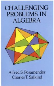 Descargar Challenging Problems in Algebra (Dover Books on Mathematics) pdf, epub, ebook