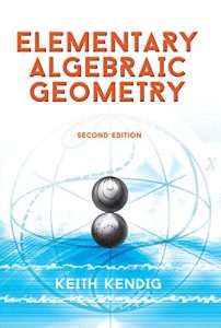 Descargar Elementary Algebraic Geometry: Second Edition (Dover Books on Mathematics) pdf, epub, ebook