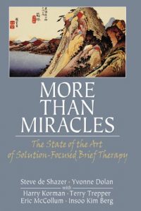 Descargar More Than Miracles: The State of the Art of Solution-Focused Brief Therapy (Haworth Brief Therapy) pdf, epub, ebook