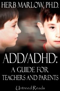Descargar ADD/ADHD: A Guide for Teachers and Parents (English Edition) pdf, epub, ebook