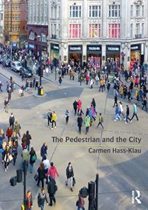Descargar The Pedestrian and the City pdf, epub, ebook