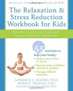 Descargar The Relaxation and Stress Reduction Workbook for Kids: Help for Children to Cope with Stress, Anxiety, and Transitions (Instant Help) pdf, epub, ebook