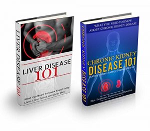 Descargar Kidney & Liver Disease: Bundle Box – Kidney and Liver Detox Introduction for Beginners (Kidney and Liver Diets – Internal Organs Diseases Book 1) (English Edition) pdf, epub, ebook