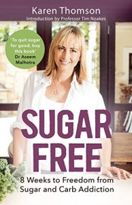 Descargar Sugar Free: 8 Weeks to Freedom from Sugar and Carb Addiction (English Edition) pdf, epub, ebook