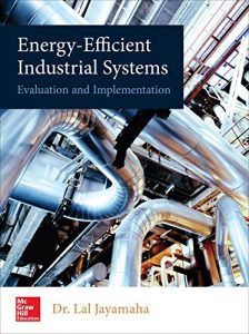 Descargar Energy-Efficient Industrial Systems: Evaluation and Implementation pdf, epub, ebook