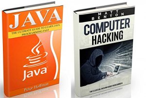 Descargar Java: The Ultimate Guide to Learn Java Programming and Computer Hacking (java for beginners, java for dummies, java apps, hacking) (HTML, Javascript, Programming, … Coding, CSS, PHP Book 2) (English Edition) pdf, epub, ebook