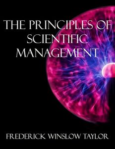 Descargar The Principles of Scientific Management pdf, epub, ebook