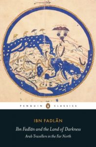 Descargar Ibn Fadlan and the Land of Darkness: Arab Travellers in the Far North (Penguin Classics) pdf, epub, ebook