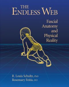 Descargar The Endless Web: Fascial Anatomy and Physical Reality pdf, epub, ebook