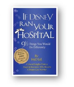 Descargar If Disney Ran Your Hospital: 9 1/2 Things You Would Do Differently (English Edition) pdf, epub, ebook