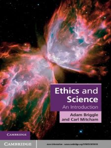 Descargar Ethics and Science (Cambridge Applied Ethics) pdf, epub, ebook