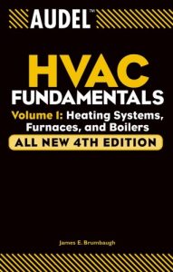 Descargar Audel HVAC Fundamentals, Volume 1: Heating Systems, Furnaces and Boilers pdf, epub, ebook