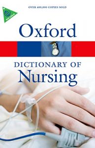 Descargar A Dictionary of Nursing (Oxford Quick Reference) pdf, epub, ebook