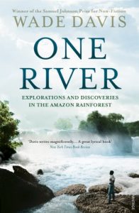 Descargar One River: Explorations and Discoveries in the Amazon Rain Forest pdf, epub, ebook