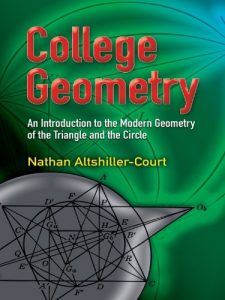 Descargar College Geometry: An Introduction to the Modern Geometry of the Triangle and the Circle (Dover Books on Mathematics) pdf, epub, ebook