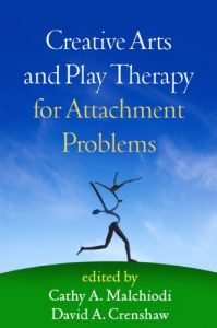 Descargar Creative Arts and Play Therapy for Attachment Problems pdf, epub, ebook