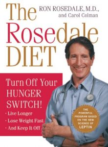 Descargar The Rosedale Diet: Turn Off Your Hunger Switch pdf, epub, ebook